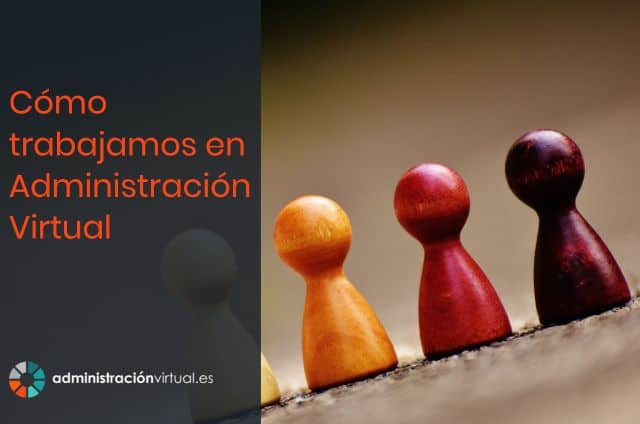 Cómo trabajamos en Administración Virtual como-trabajamos-en-AV