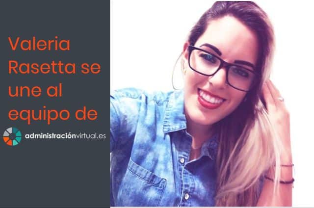 Valeria Rasetta se une al equipo de Administración Virtual