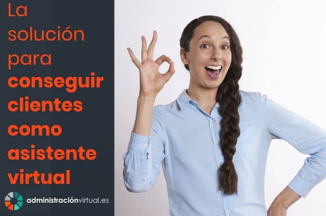 La solución para conseguir clientes como asistente virtual Solucion Para Conseguir Clientes Como Asistente Virtual